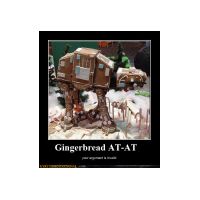demotivational-posters-gingerbread-at-at.jpg